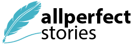 allperfect-stories