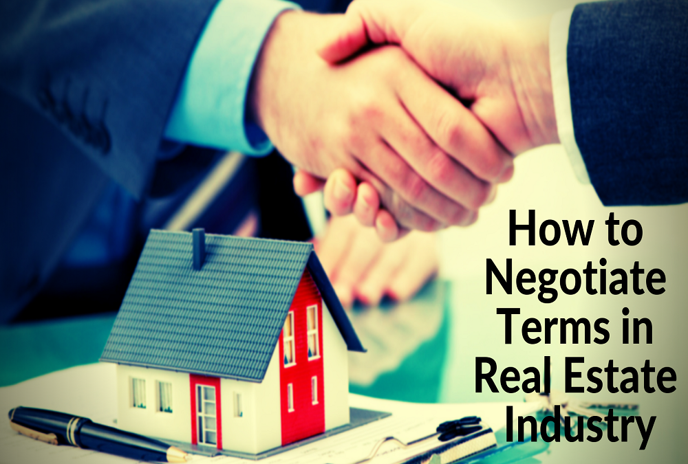 Negotiate Terms in Real Estate Industry