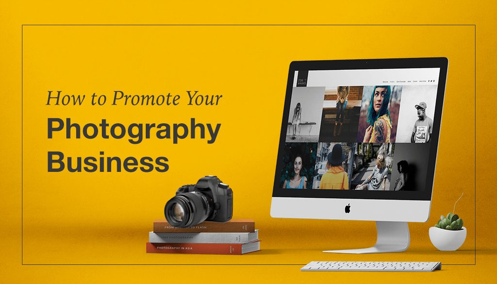 Promote Your Photography Business