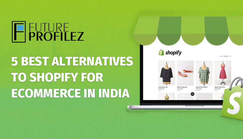 Shopify for Ecommerce in India
