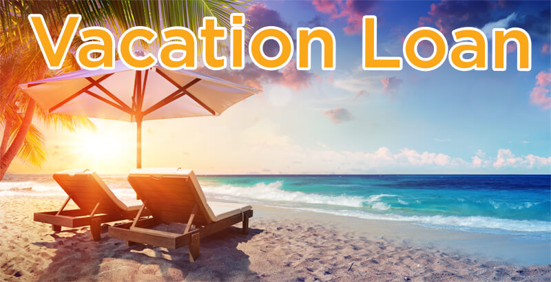 Loan-For-Summer-Vacation