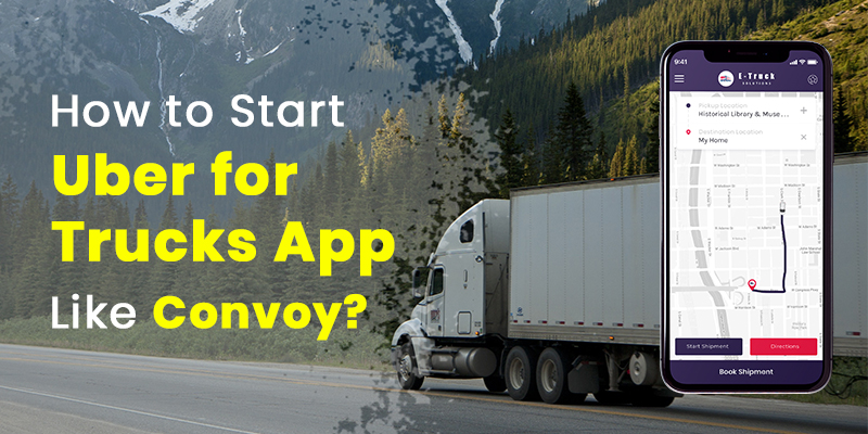 Start Uber for Trucks App