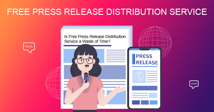 Free Press Release Distribution Service