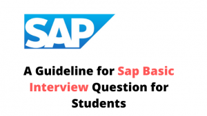 SAP BASIC INTERVIEW QUESTION