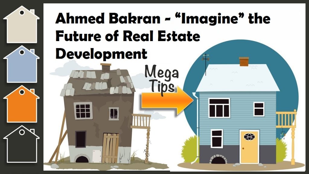 Ahmed Bakran - Future of Real Estate Development