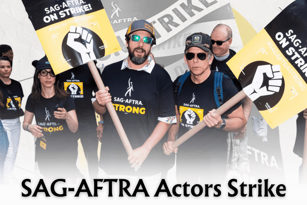 SAG-AFTRA Actors Strike