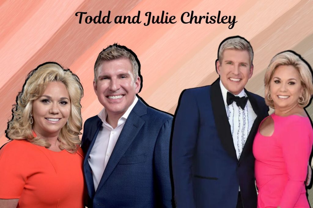 Todd and Julie Chrisley Update