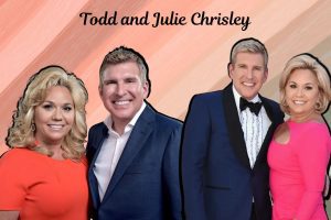 Todd and Julie Chrisley Update