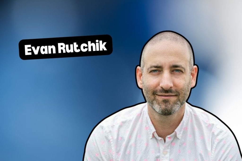 Evan Rutchik