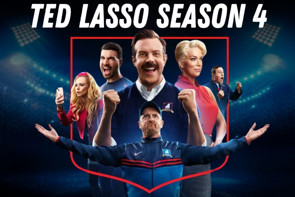 Ted Lasso Season 4