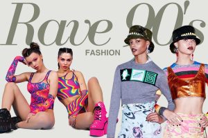 Rave 90s fashion