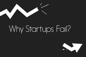 Why Startups Fail