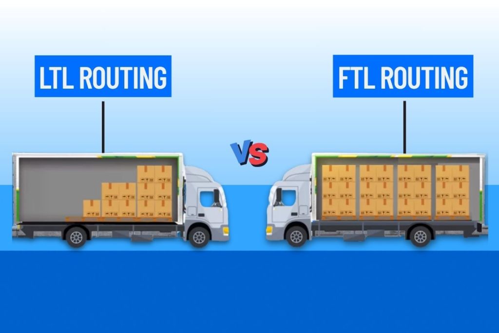LTL Routing vs FTL Routing