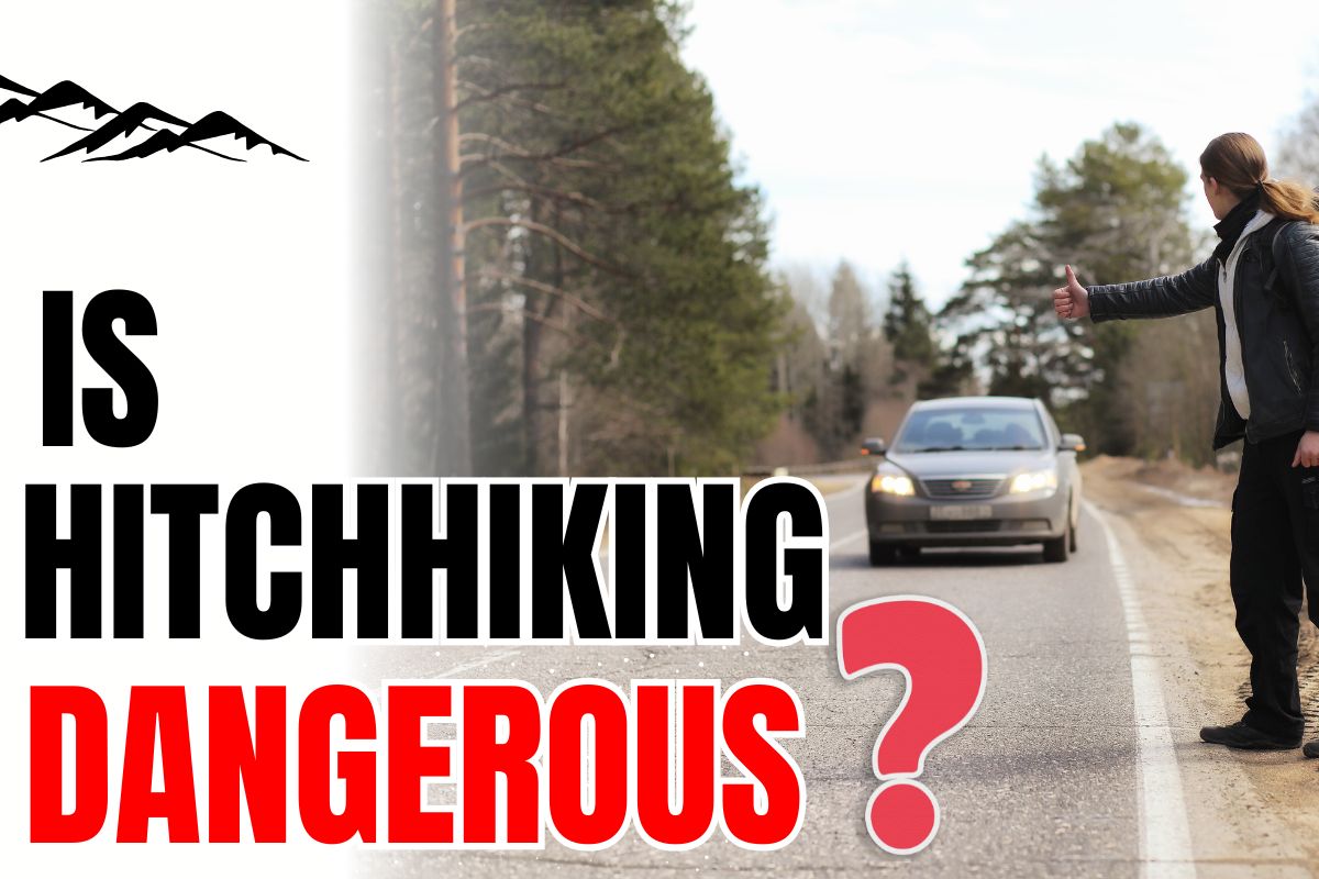 Is Hitchhiking Dangerous? What You Should Know