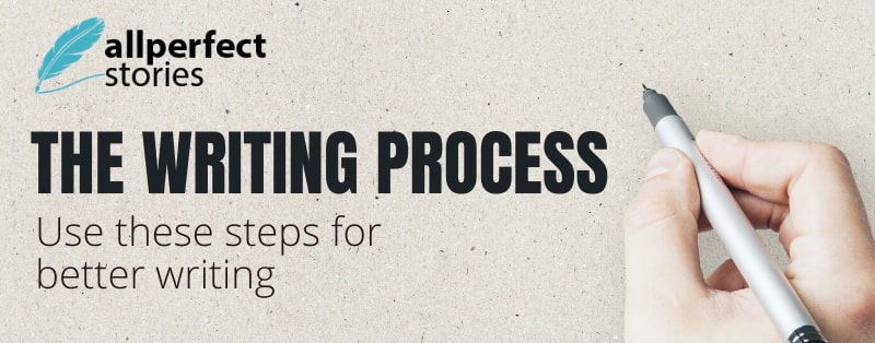 All Perfect Stories Writing Process